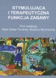 Moliwoci terapeutycznego oddziaywania zabaw teatralnych na dziecko